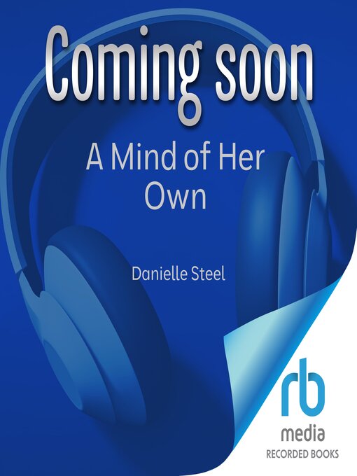 Title details for A Mind of Her Own by Danielle Steel - Wait list